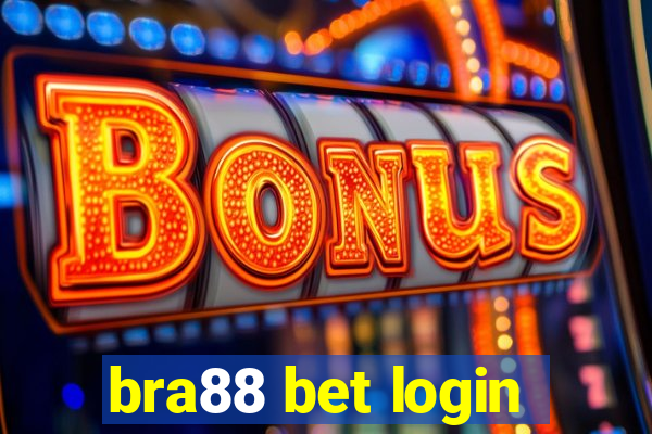 bra88 bet login